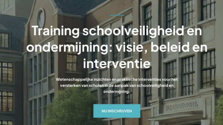 Nieuw: training Schoolveiligheid & Ondermijning – Visie, Beleid en Interventie